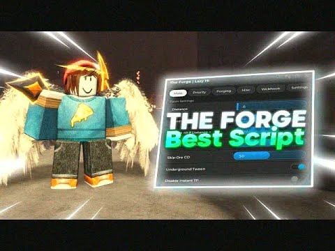 The Forge Script Hack Gui — Auto Mine, Auto Ore, Instant Forge, Mythic Faster & More! *NO KEY*