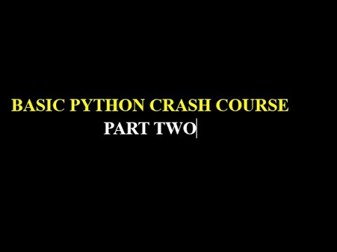 Python basics crashed course Part 2
