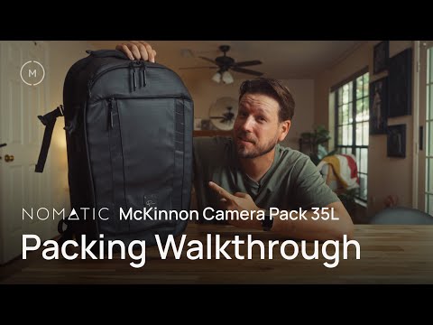 Nomatic Mckinnon 35L Camera Pack Walkthrough | How I Pack It For Travel
