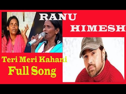 Teri Meri  Kahani full songs Ranu Mondal with Himesh Reshammiya||