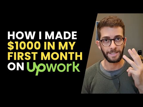 I Made $1000 In My FIRST MONTH On Upwork! (This is how I did it)
