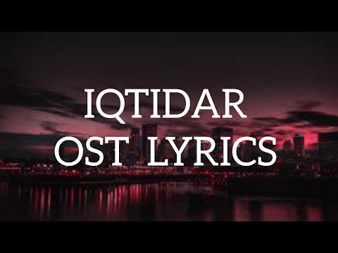 IQTIDAR|ost|lyrics|Arshman Khan| Farrukh mehervi|Ali Raza|Anmol Baloch