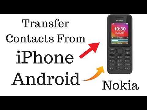 Transfer Contacts From Your iPhone / Android to Basic Nokia Mobile Easily [Tutorial]
