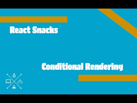 React Snacks: Conditional Rendering