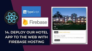 14. Deploy A React Project with Firebase