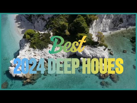 Best Of 2024 ☀ Tropical Deep House Music Chill Out Mix 🕶