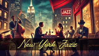 🎷🌆 New York Nights | New York Jazz Vibes That Will Transport You | NYC Jazz Heaven!