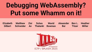 [OOPSLA'25] Debugging WebAssembly? Put some Whamm on it!