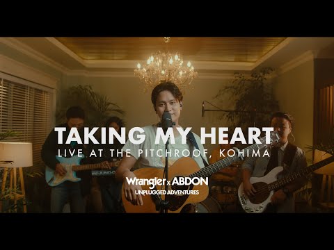 Wrangler x Abdon Mech - Taking My Heart (Live at The Pitchroof) | Unplugged Adventures |