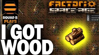 'I GOT WOOD' IN FACTORIO SPACE AGE (not really)