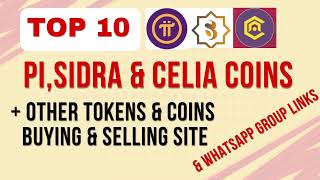 top 10 pi, sidra and celia coins buying selling site links