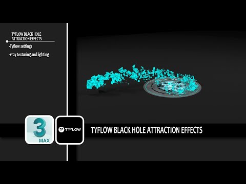 Tyflow Black Hole Attraction effect | 3ds max