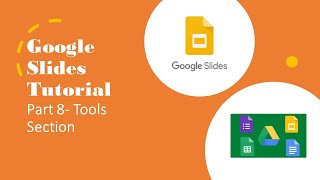 Use these features to impress your audience while making a Google slides presentation | Part 8