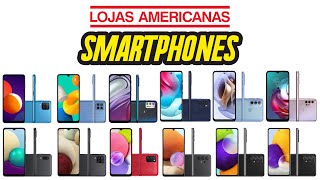 Smartphones nas LOJAS AMERICANAS - PREÇOS de hoje - PROMO ONLINE