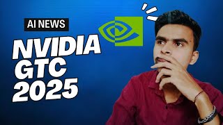 Nvidia GTC 2025 | Nvidia AI Conference | Copilot For GAMING MICROSOFT AI Model | Latest AI News