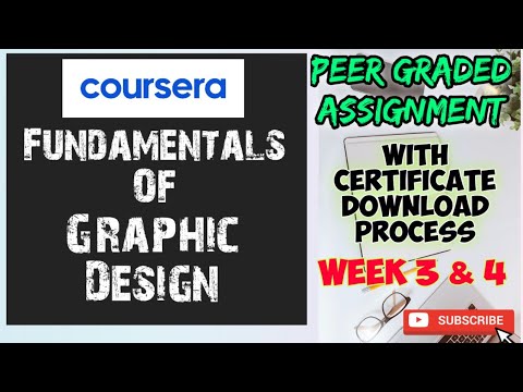 Fundamentals of graphic design week 3&4 answers||Graphic design quiz answers||Peer graded assignment