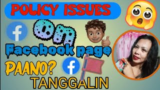 Paano Tanggalin Ang POLICY ISSUES Sa FACEBOOK PAGE? | How to Remove Policy issue in Facebook Page ?