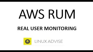 AWS Cloud watch RUM ( Real user Monitoring)