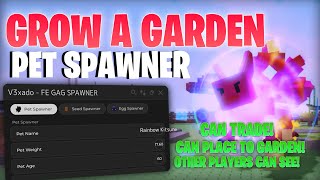 LATEST *FE* Grow A Garden Script Pet Spawner | New Update 💢 | No Key & PasteBin Link 📜 No Ban ⛔️