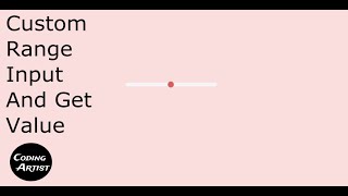 Creating Cool Slider With range input - html and css and also get value.