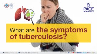 What are the Symptoms of Tuberculosis (#TB)? | PACE Hospitals #short #tuberculosis
