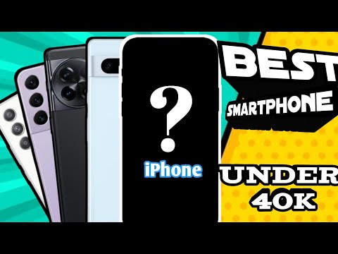 Top 5 India's best smartphone under 40k | you Should Consider
