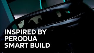 Perodua Smart Build - Innovation for All
