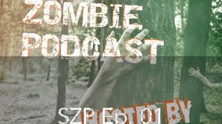 The Savannah Zombie Podcast - SZP Ep. 01