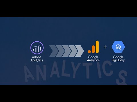 How To Migrate From Adobe Analytics To Google Analytics