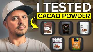 Doctor Reviews Cacao Powder Brands (Best & Worst Revealed)