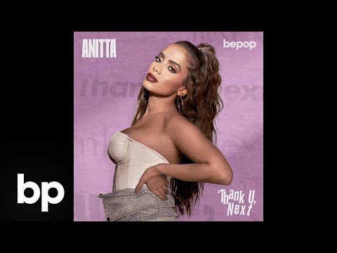 Anitta - Thank U, Next (with original instrumental)
