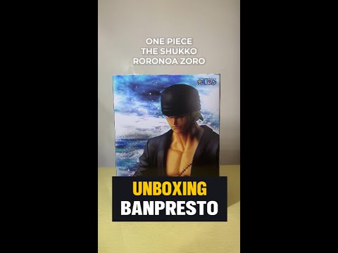 UNBOXING! BANPRESTO - THE SHUKKO ONE PIECE FIGURE - RORONOA ZORO WANO