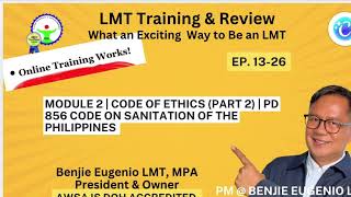Ep. 13-26 Module 2 | Code of Ethics (Part 2) | PD 856 Code on Sanitation of the Philippines 