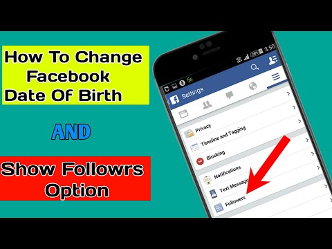 How To Change Fb Date of Birth and Show Facebook Followrs || baghwaya Tech.