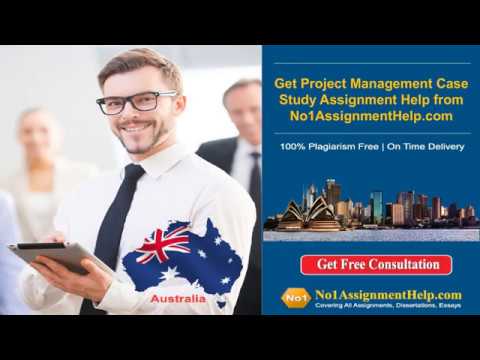 Get Project Management Case Study Assignment Help from No1AssignmentHelp.com