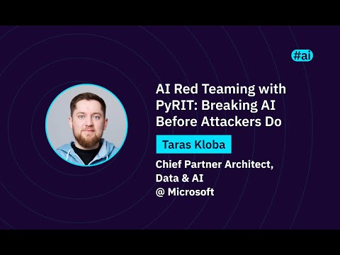 AI Red Teaming with PyRIT: Breaking AI Before Attackers Do | WAWTech 2025