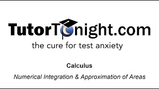 Calculus - Numerical Integration & Approximation of Areas