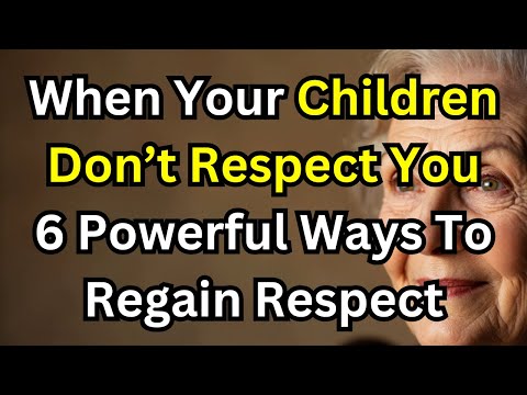 When Your Children Don’t Respect You, Do THIS Instead – 6 Powerful Ways to Regain Respect!