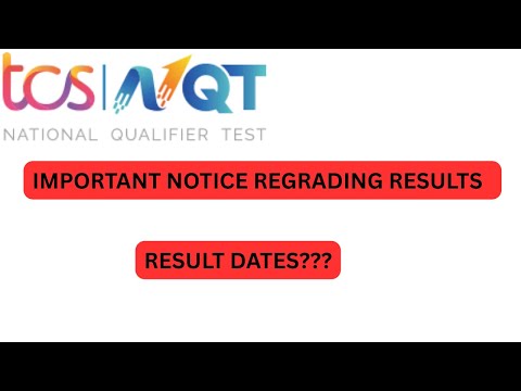 TCS NQT RESULT DATES  IMPORTANT NOTICE REGARDING TCS NQT RESULTS | RESULT DATES???