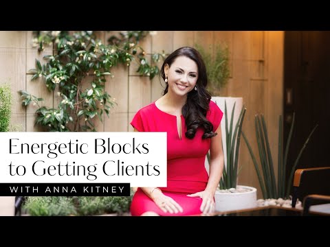 Blocks to Getting Clients for Your Coaching or Healing Business