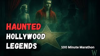 Ghosts of Hollywood Legends – Haunted Stories of the Stars