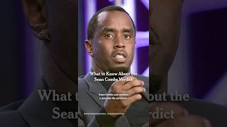What to Know About the Sean Combs Verdict