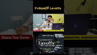 Python Layoffs అవుతున్నాయి కానీ | Python Coaching Institute in Ameerpet | Python Course in KPHB |CYC