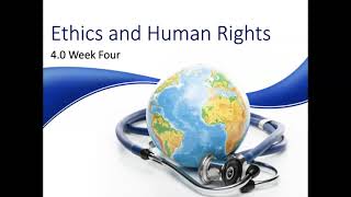 Lesson 4.1 Ethics and Human Rights