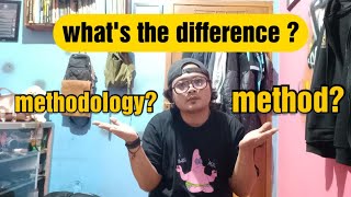 Perbedaan Metode dan Metodologi