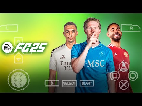 FIFA 2025 EA Sports FC 25 PPSSPP ANDROID OFFLINE BEST GRAPHICS LATEST KITS & TRANSFER