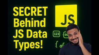 🔥 Secret Behind JS Data Types Nobody Tells You! | primitive vs non primitives data types