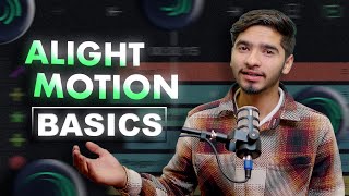Alight Motion Basics Tutorial 🔥 | Alight Motion Mastery (Episode 1)