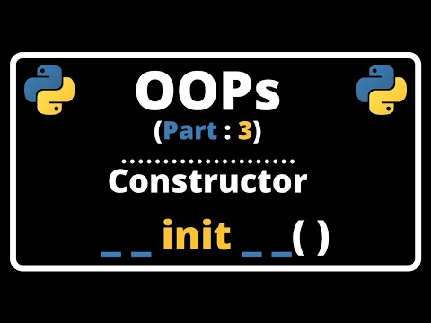 OOPs for Beginners #3 - What is Constructor or init function in Python