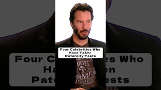 Four celebrities who have taken paternity tests.#celebrity #gossip #entertainment